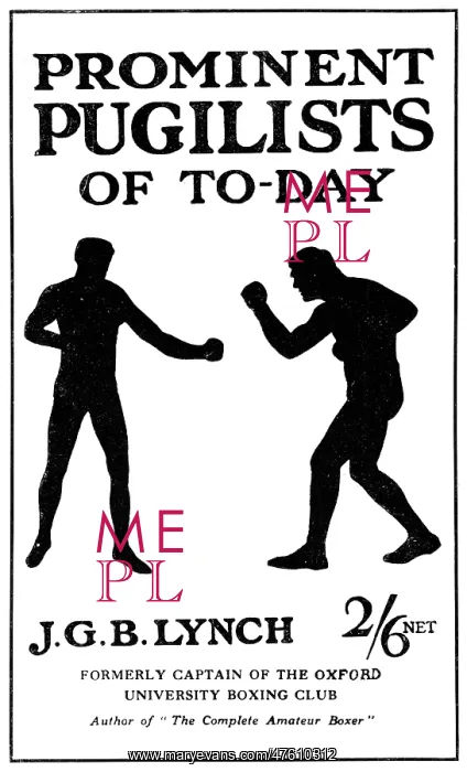 : Prominent Pugilists of Today : Prominent Pugilists of Today
