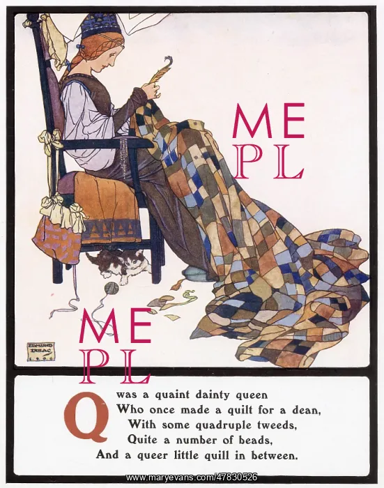 : Q was a quaint dainty queen : Q was a quaint dainty queen
