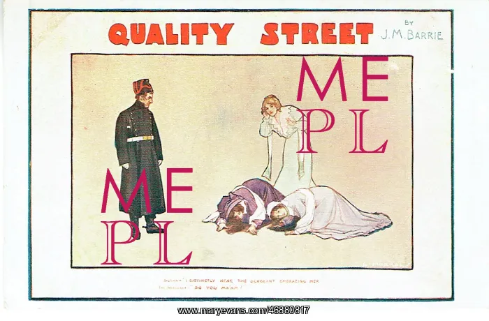 : Quality Street by J M Barrie : Quality Street by J M Barrie