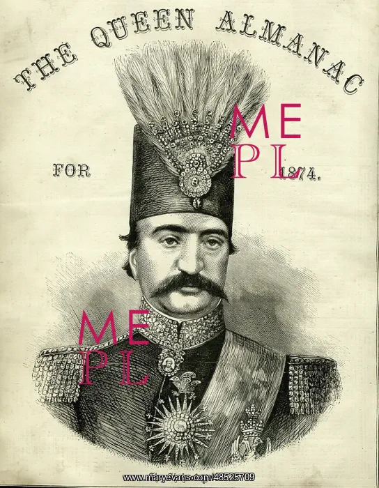 : The Queen Almanac -- The Shah of Persia