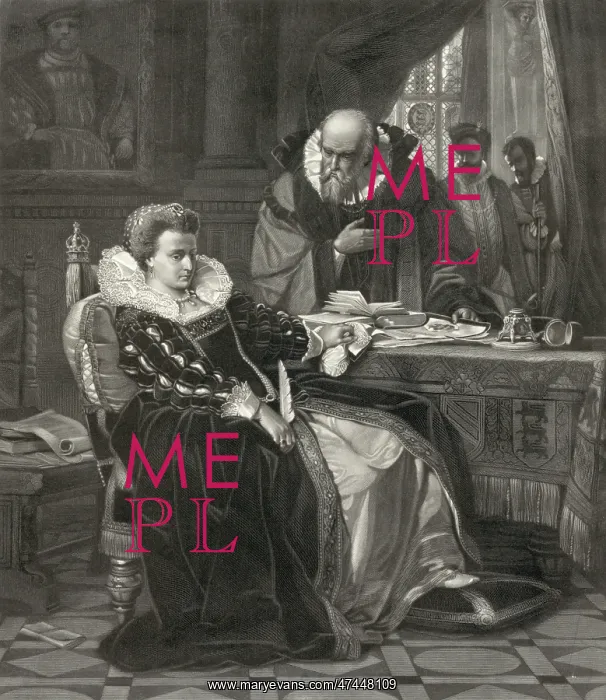  : Queen Elizabeth, consenting to the death of Marie Stuart