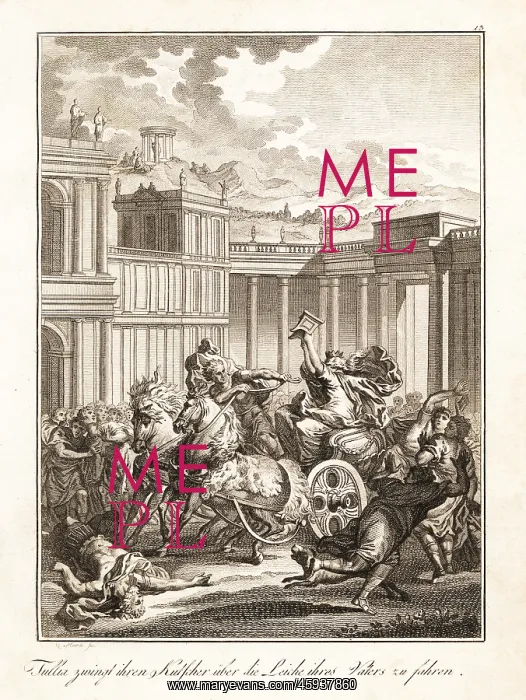  : Queen Tullia drives over the corpse of her father