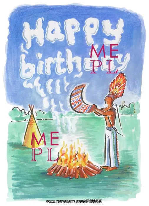 : Red Indian making'Happy Birthday in smoke : Red Indian making'Happy Birthday in smoke