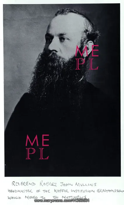 : Rev. Robert John Mullins - headmaster of the Kaffir Institut : Rev. Robert John Mullins - headmaster of the Kaffir Institut