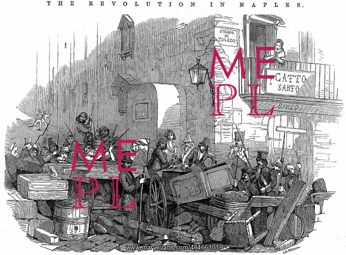 : Revolution in Naples: Barricade in the Strada : Revolution in Naples: Barricade in the Strada