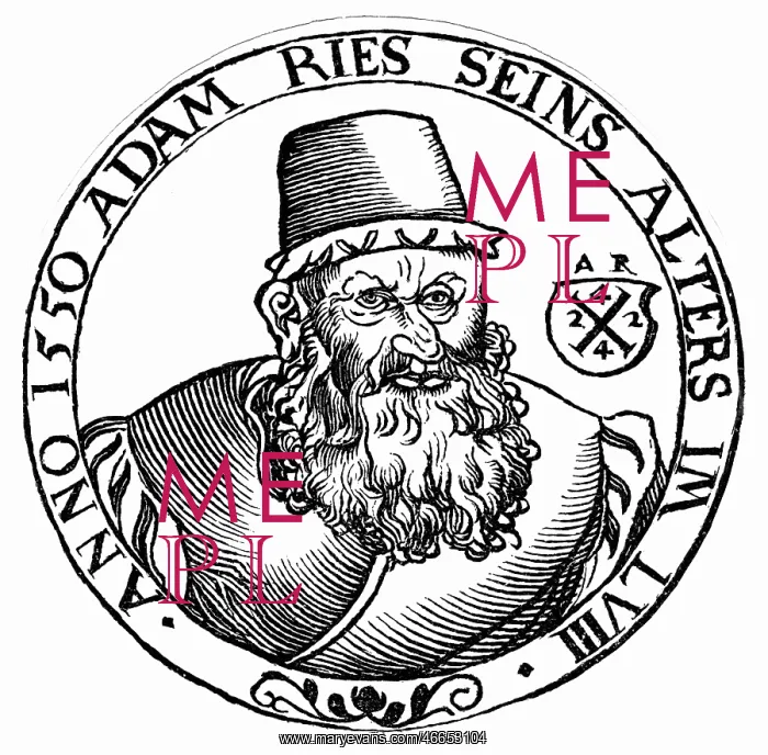 : Ries, Adam, 27.3. 1492 - 30.3.1559, German mathematician : Ries, Adam, 27.3. 1492 - 30.3.1559, German mathematician