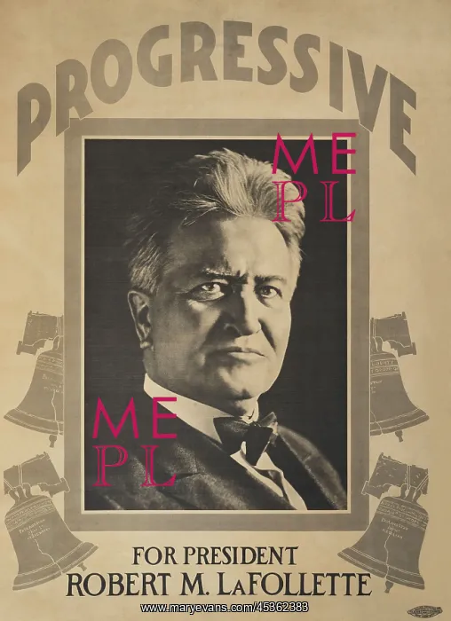 : Robert M. La Follette, Progressive Party campaign : Robert M. La Follette, Progressive Party campaign