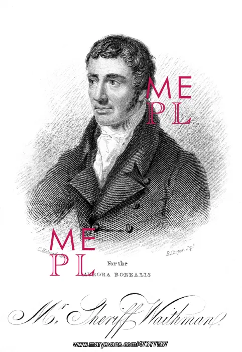 : Robert Waithman - London merchant, Sheriff and Lord Mayor : Robert Waithman - London merchant, Sheriff and Lord Mayor