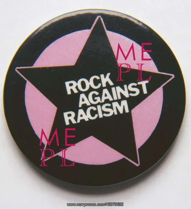  : Rock Against Racism badge, UK