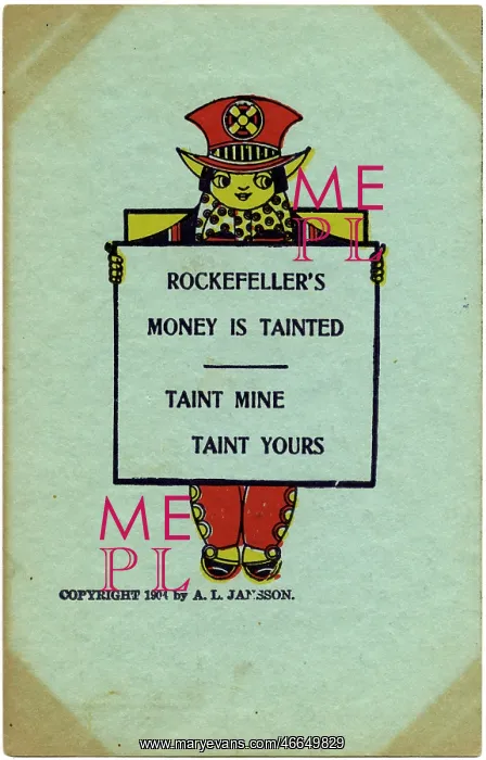 : Rockefeller - Humorous postcard relating to his wealth : Rockefeller - Humorous postcard relating to his wealth