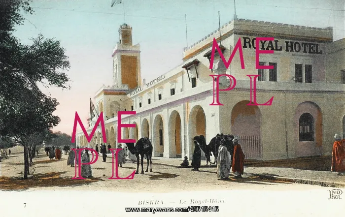  : The Royal Hotel - Biskra, Algeria