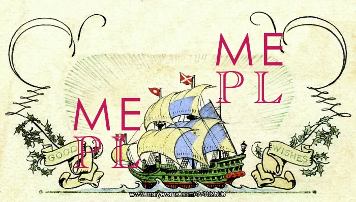  : Sailing ship with Good Wishes scrolls and holly