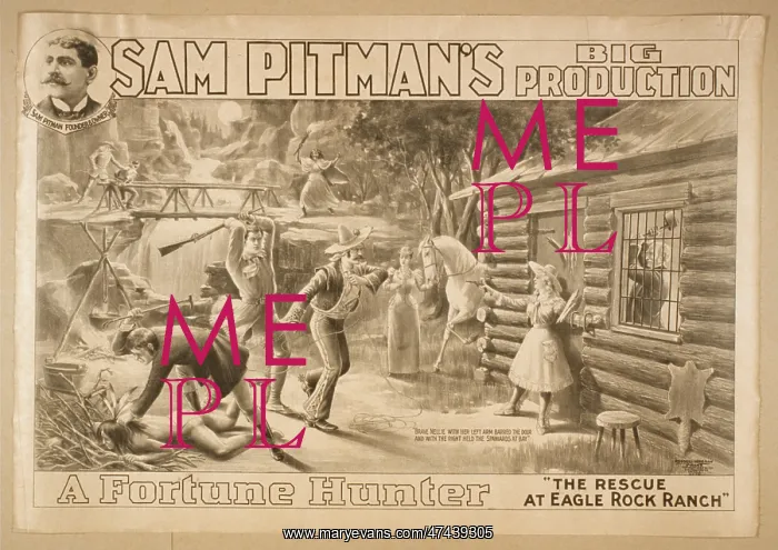 : Sam Pitman's big production, A fortune hunter : Sam Pitman's big production, A fortune hunter