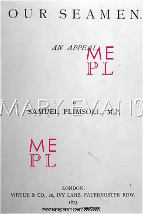 : SAMUEL PLIMSOLL / SEAMEN : SAMUEL PLIMSOLL / SEAMEN