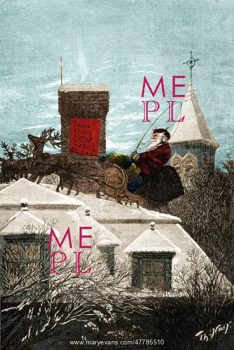 : Santa Claus Stop Here Please, 1889 : Santa Claus Stop Here Please, 1889