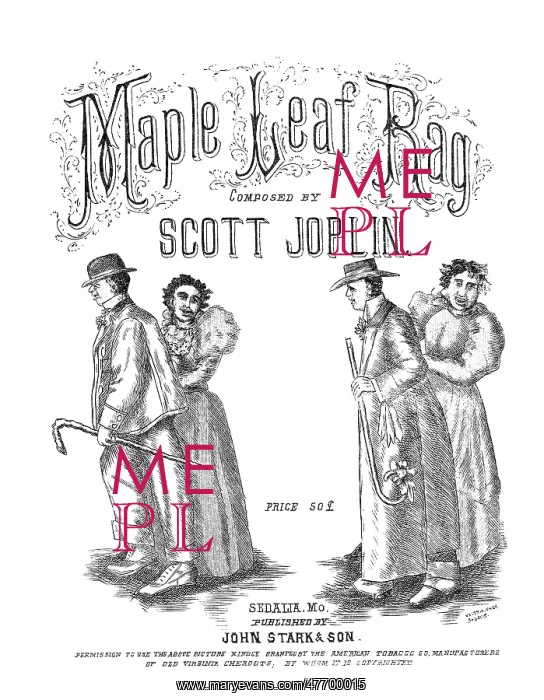 : Scott Joplin, Maple Leaf Rag, 1899 : Scott Joplin, Maple Leaf Rag, 1899