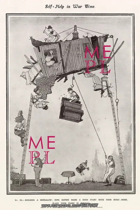 : Self-Help in War Time by Heath Robinson Building a Bungalow : Self-Help in War Time by Heath Robinson Building a Bungalow