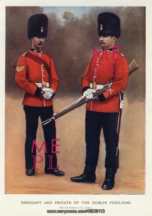  : Sergeant and Private of the Dublin Fusiliers