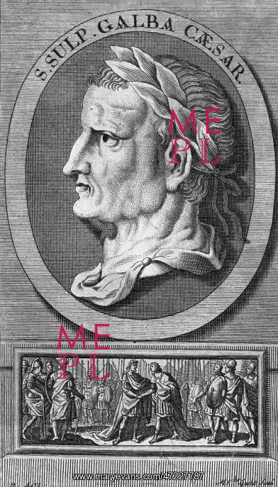  : GALBA. Servius Sulpicius GALBA (3 BC - 69 AD), Roman emperor, murdered by Otho