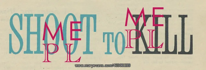 : shoot to kill, vintage font, slogan : shoot to kill, vintage font, slogan