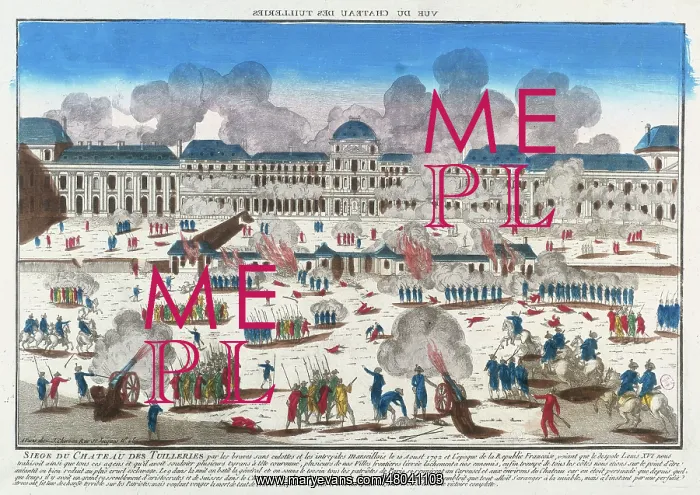 : Siege of the Tuileries Castle : Siege of the Tuileries Castle