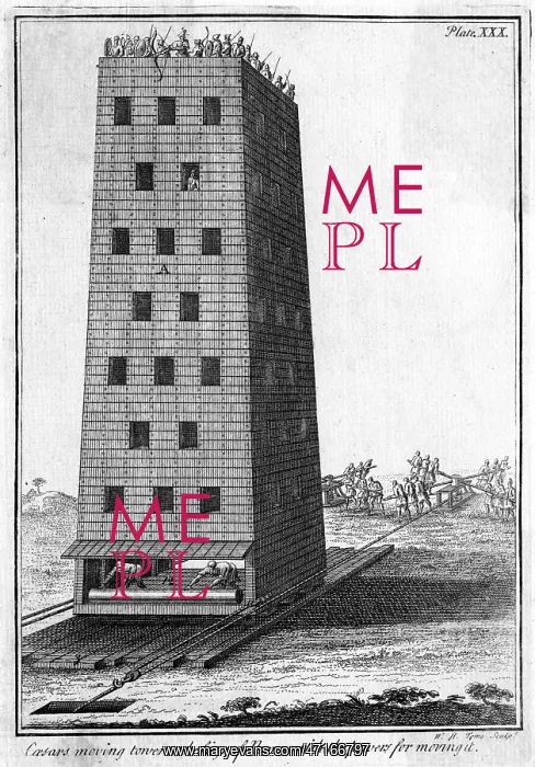  : Siege weapon, a Roman movable tower