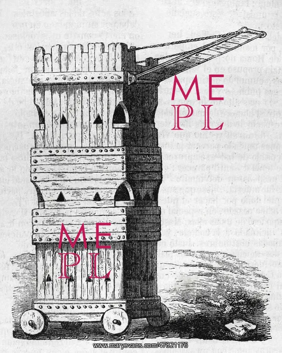 : Siete tower or breaching tower. Siege engine : Siete tower or breaching tower. Siege engine