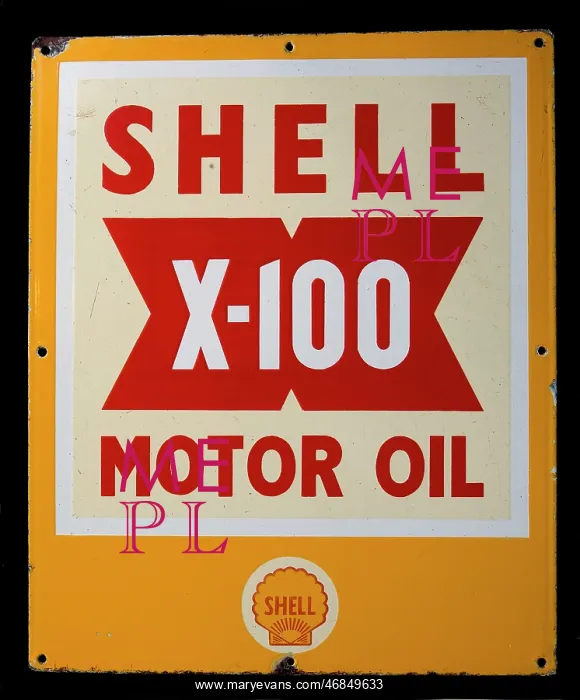  : Sign for Shell X-100 motor oil