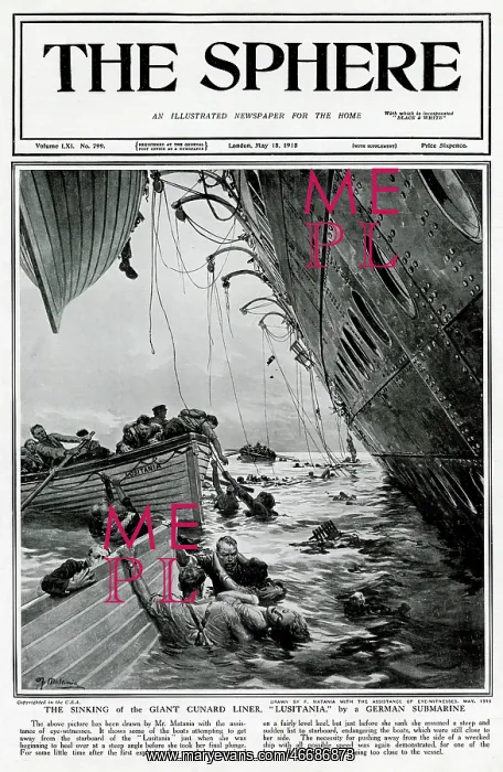 : The sinking of the Lusitania by a German submarine 1915 : The sinking of the Lusitania by a German submarine 1915