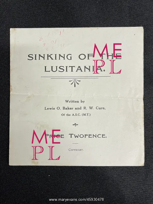 : Sinking of the Lusitania, poem by Baker and Cure : Sinking of the Lusitania, poem by Baker and Cure