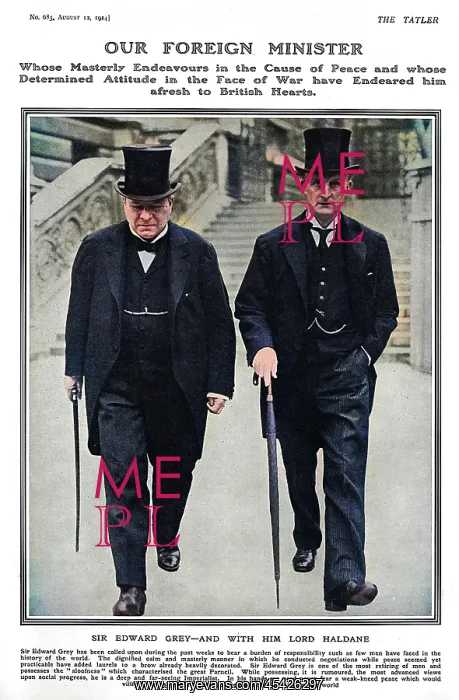 : Sir Edward Grey & Lord Haldane, outbreak of First World War : Sir Edward Grey & Lord Haldane, outbreak of First World War
