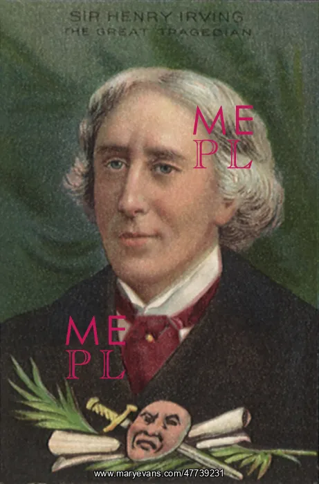  : Sir Henry Irving, the Great Tragedian