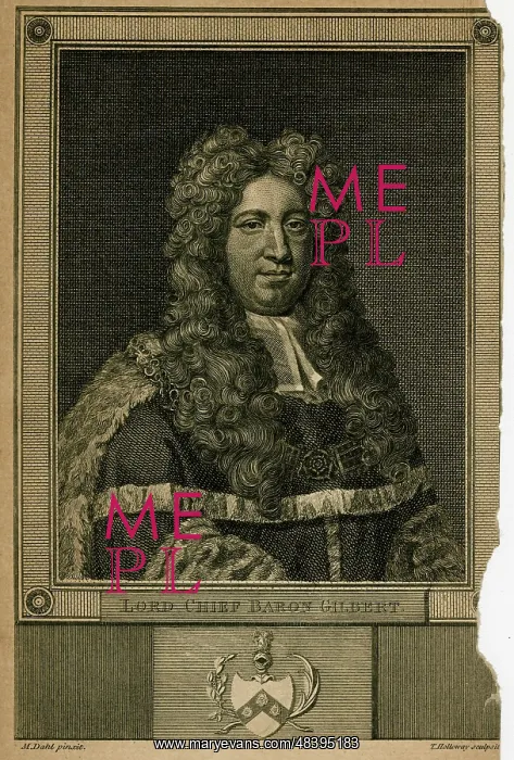 : Sir Jeffrey Gilbert, Lord Chief Baron of the Exchequer : Sir Jeffrey Gilbert, Lord Chief Baron of the Exchequer