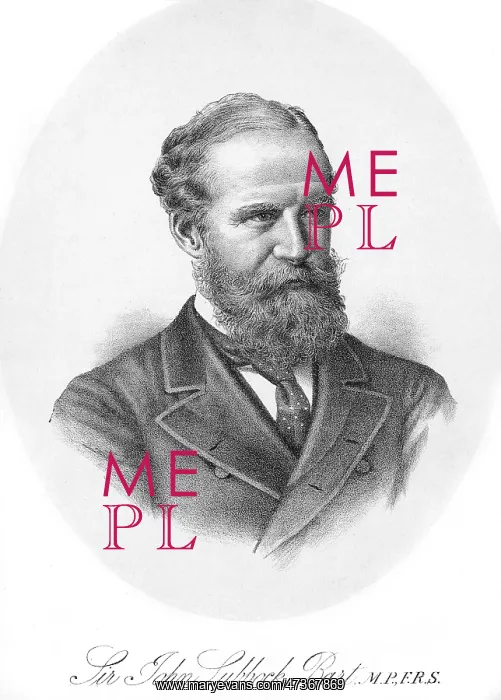  : SIR JOHN LUBBOCK - 4
