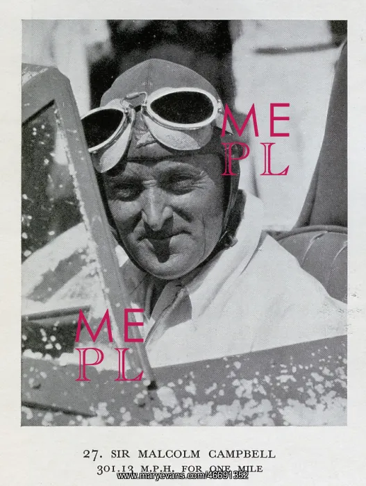 : Sir Malcolm Campbell: 301.13 mph for one mile : Sir Malcolm Campbell: 301.13 mph for one mile