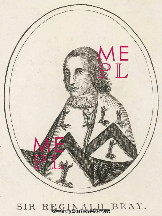 : SIR REGINALD BRAY