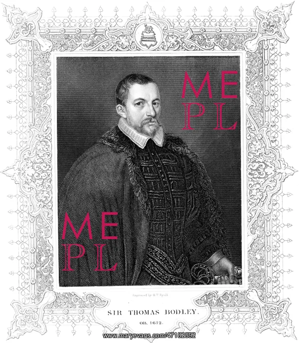 : SIR THOMAS BODLEY : SIR THOMAS BODLEY