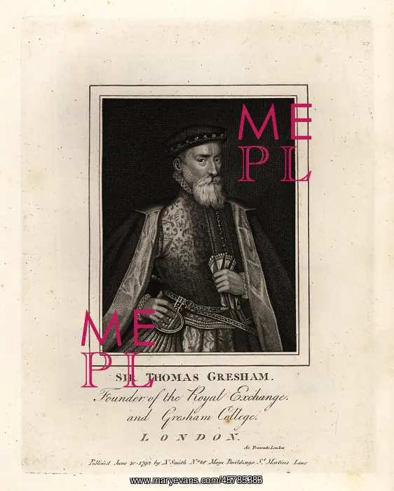 : Sir Thomas Gresham, English merchant and financier : Sir Thomas Gresham, English merchant and financier