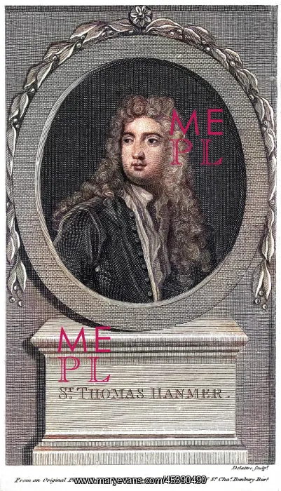 : SIR THOMAS HANMER : SIR THOMAS HANMER