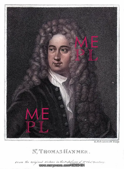 : SIR THOMAS HANMER : SIR THOMAS HANMER