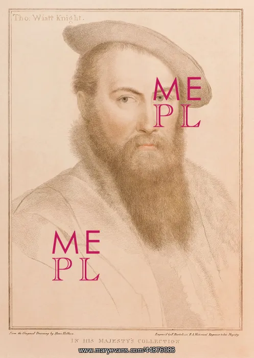: Sir Thomas Wyatt : Sir Thomas Wyatt