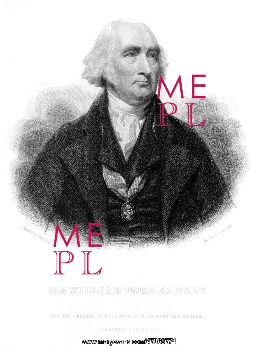 : SIR WILLIAM FORBES - 2 : SIR WILLIAM FORBES - 2