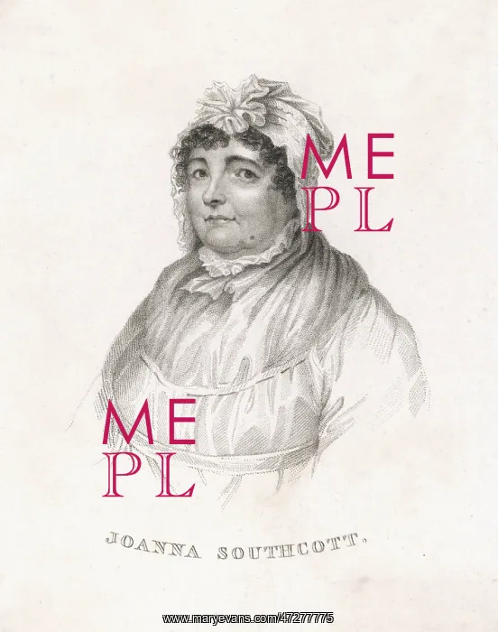 : Southcott. Joanna Southcott (1750 - 1814) - Prophetess and founder of a sect : Southcott. Joanna Southcott (1750 - 1814) - Prophetess and founder of a sect
