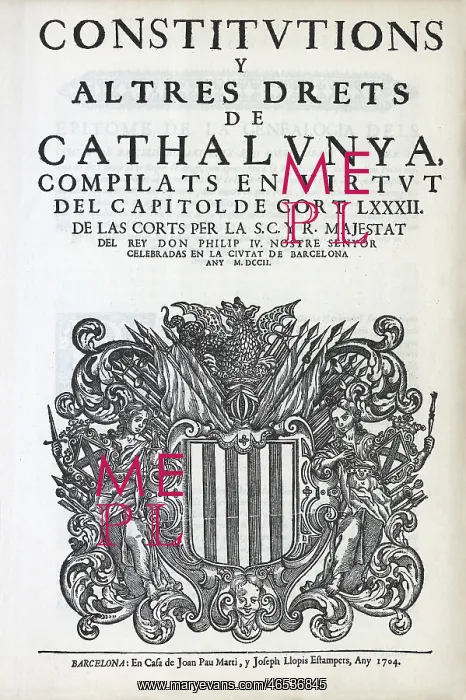 : Spain (1702). Constitutions y altres Drets de : Spain (1702). Constitutions y altres Drets de