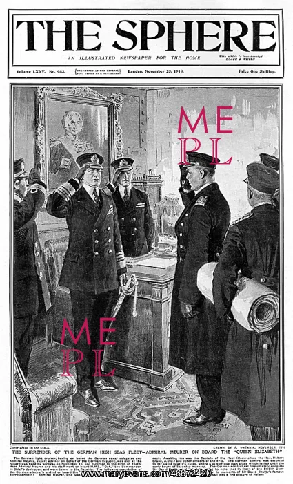 : Sphere cover - Surrender of German fleet by Matania : Sphere cover - Surrender of German fleet by Matania