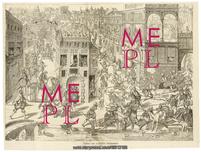 : ST BARTS MASSACRE / 1572 : ST BARTS MASSACRE / 1572