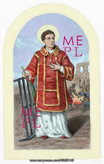  : St. Lawrence of Rome (c. 225-258)