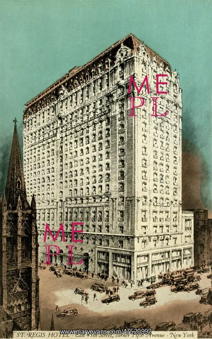  : St. Regis Hotel, New York