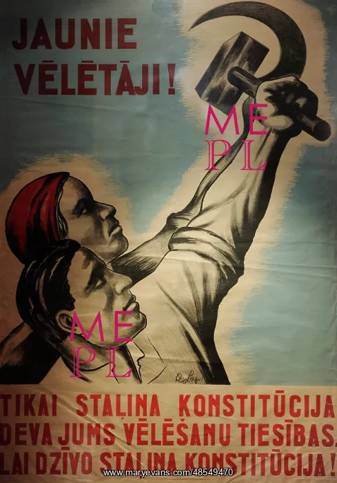 : Stalin's propaganda poster. Second Soviet Occupation. Latvia : Stalin's propaganda poster. Second Soviet Occupation. Latvia