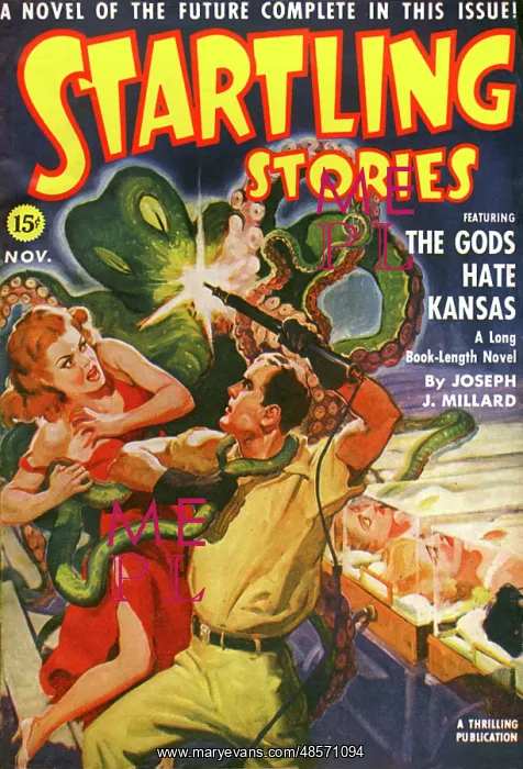 : Startling Stories - The Gods Hate Kansas : Startling Stories - The Gods Hate Kansas